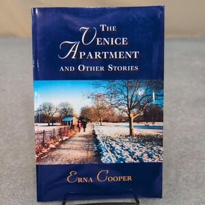 The Venice Apartment and Other Stories by Erna Cooper Paperback 2005 Signed